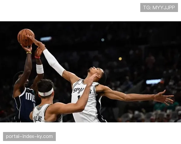 马刺三杀雷霆显实力 文班亚马对阵强队表现亮眼